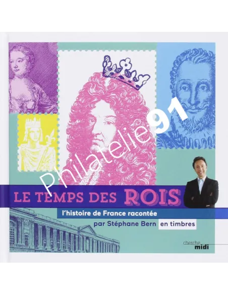 Le temps des Rois - raconté par Stéphane Bern en timbres