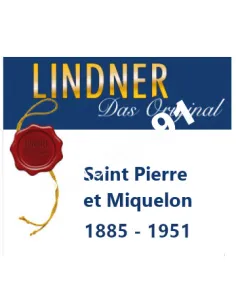 LINDNER SAINT-PIERRE-ET-MIQUELON 1885/1951, matériel philatélique
