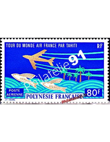 Timbre de POLYNÉSIE FRANÇAISE - P.A. n° 73 - Tour du monde "Air-France", par Tahiti