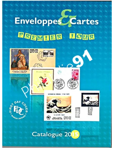 Catalogue 1er jour FDC  2015, catalogue