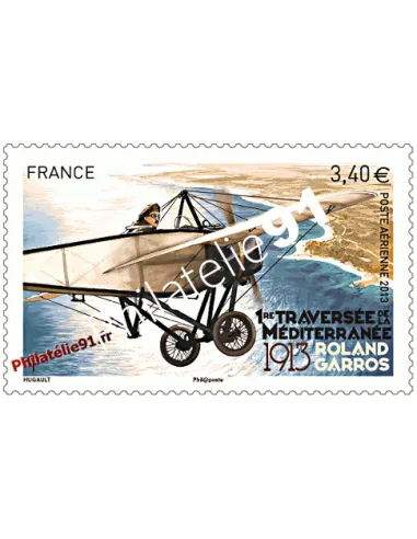 Timbre de Poste Aérienne n° 77 - 1ère traversée de la Méditerranée. 1913 - Roland Garros