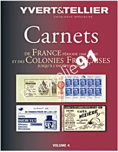 Catalogue des carnets de France Volume 4 - Yvert & Tellier