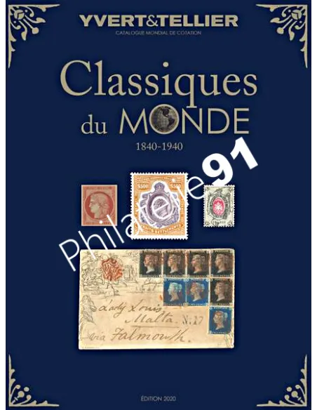 Catalogue Les Classiques du monde 2020, 1840-1940, catalogues philatéliques