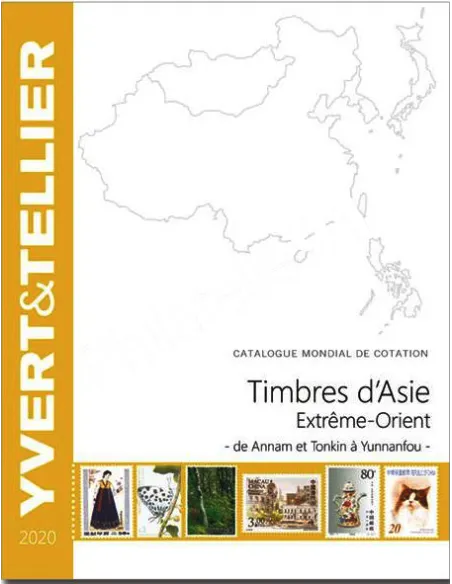 Catalogue Asie-extreme-Orient 2020, Annam et Tonkin et Yunnanfou, catalogue de cotation