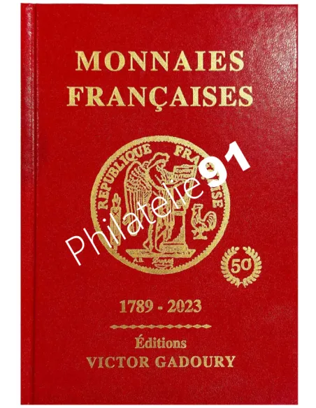 GADOURY Catalogue monnaies Françaises 1789-2023,catalogue numismatique
