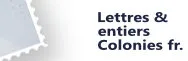Lettres et entiers : Colonies fr.