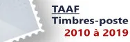 TAAF - de 2010 à 2019  (n°552 à 911)