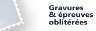 Gravures & épreuves oblitérées