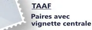 TAAF - Paires avec vignette centrale