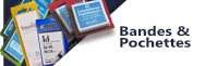 Bandes & pochettes