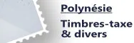 Polynésie - Timbres-taxe et divers